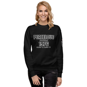 PeaceLove Est 1976 Unisex Premium Sweatshirt