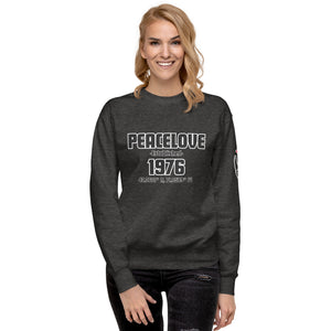 PeaceLove Est 1976 Unisex Premium Sweatshirt