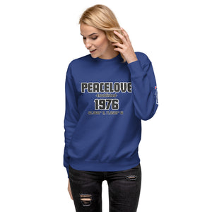 PeaceLove Est 1976 Unisex Premium Sweatshirt